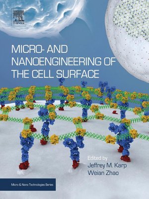 cover image of Micro- and Nanoengineering of the Cell Surface